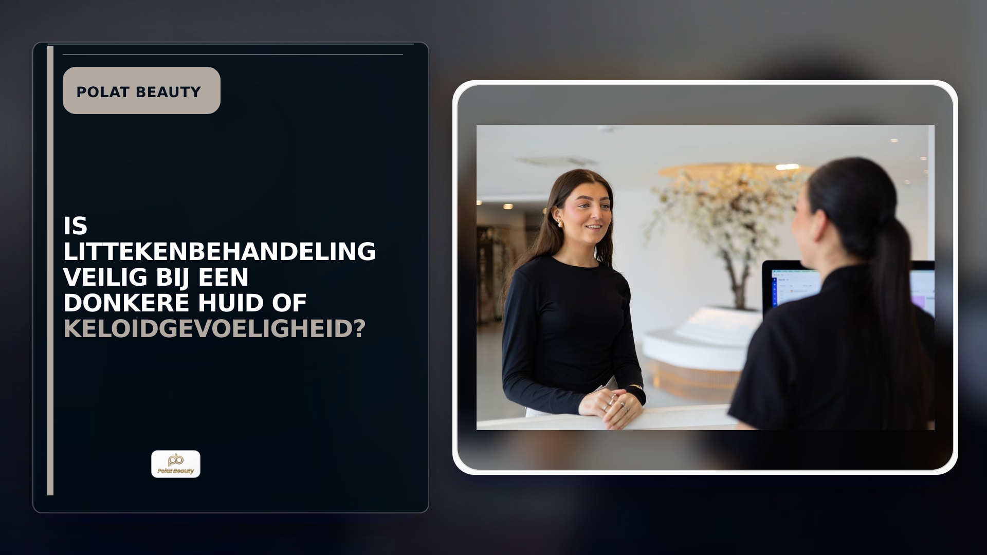 Is littekenbehandeling veilig bij een donkere huid of keloidgevoeligheid?